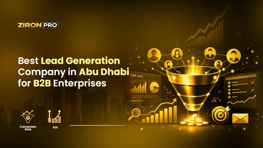 Best Lead Generation Company in Abu Dhabi for B2B Enterprises blog cover by Ziron pro